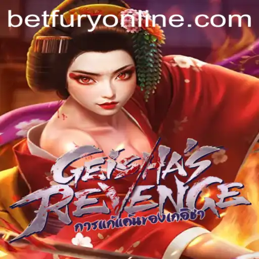 GeishasRevenge Unveiled: A Dive into the Latest Sensation on BetFury