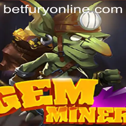 Unlocking the Excitement of GemMiner on BetFury