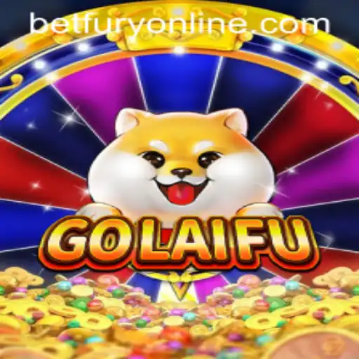 Exploring the World of GoLaiFu: A New Gaming Adventure with BetFury