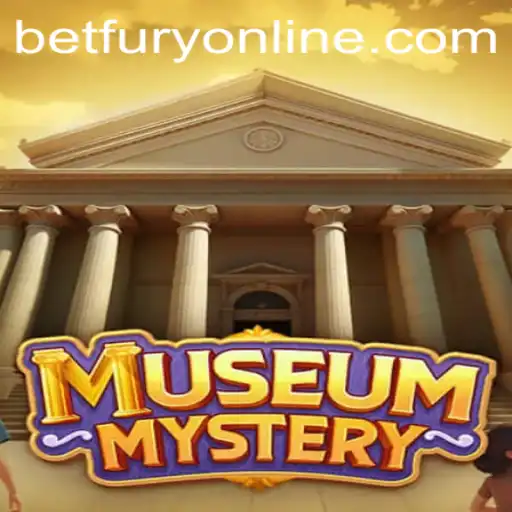 MuseumMystery: Unlocking the Thrills of Virtual Exploration with BetFury